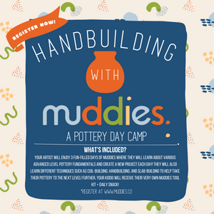 Handbuilding with Muddies (Ages 9-14)
